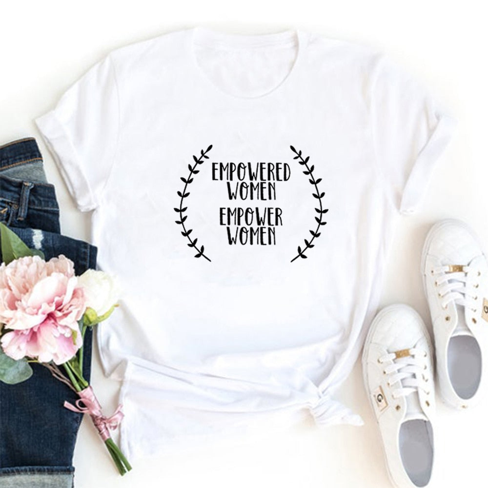 Empowered Women Empower Women T Shirt